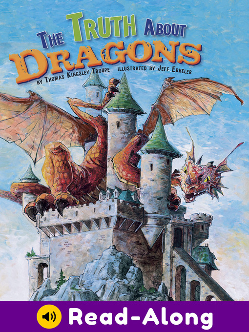 Title details for The Truth About Dragons by Jeffrey Ebbeler - Available